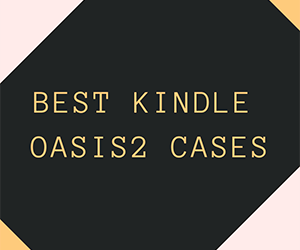 best kindle oasis2 cases