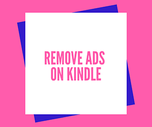 remove ads on Kindle