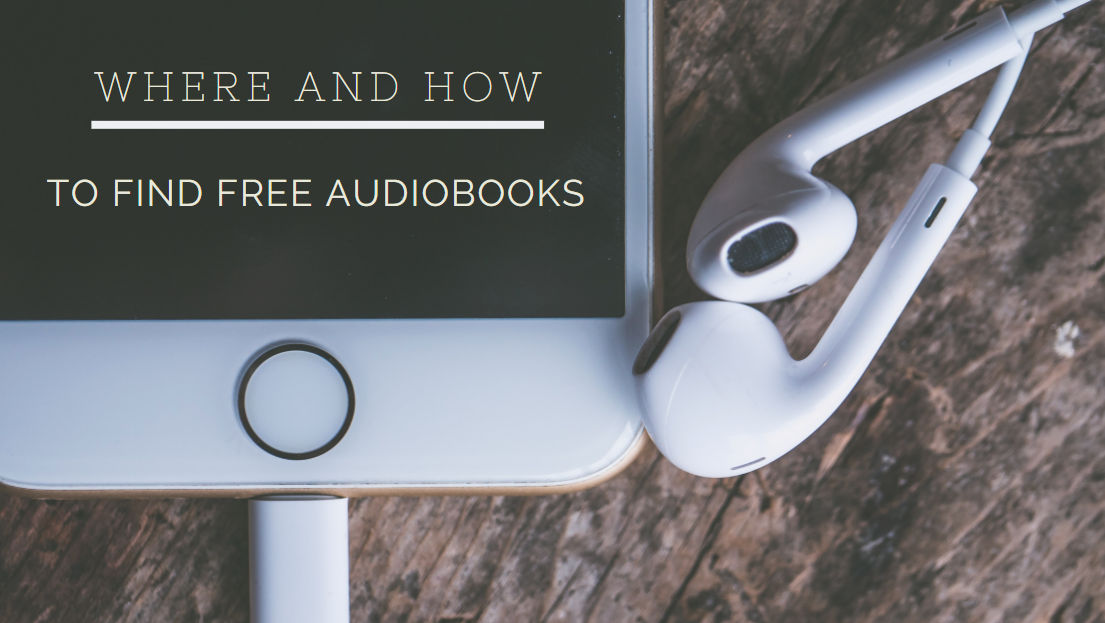 Where and How to Find Free Audiobooks